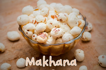 Makhana (Fox Nuts): The Ancient
Superfood Revolutionizing Modern
